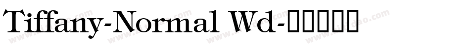 Tiffany-Normal Wd字体转换